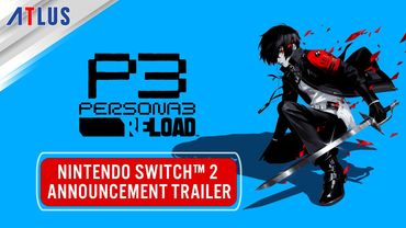 Persona 3 Reload — Announce Trailer | Nintendo Switch 2