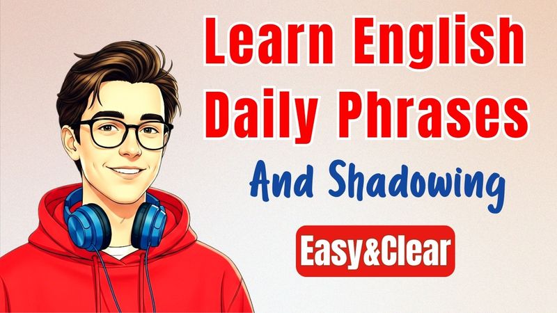 Learn English with Podcast|  Learn English Daily Phrases And Shadowing | Ep:235