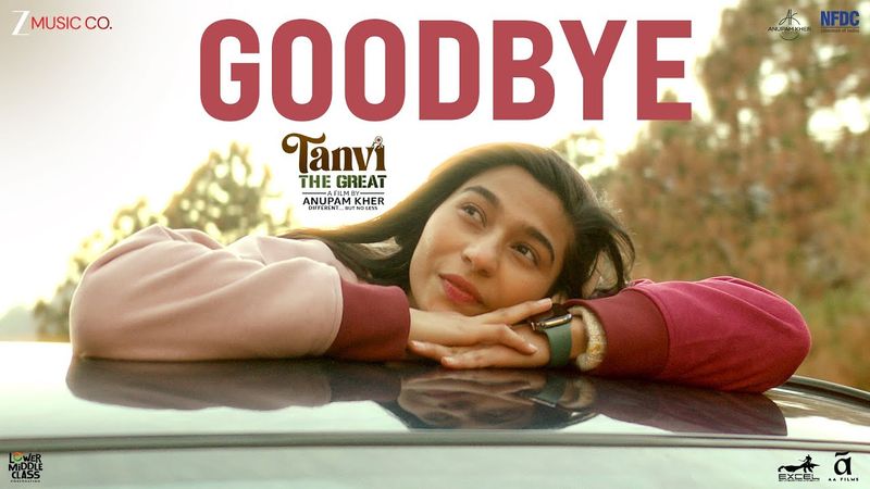 Goodbye Song - Tanvi The Great | Anupam Kher, Shubhangi, Pallavi Joshi | MM Keeravaani |Kausar Munir