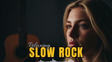 💫 Slow Rock Deep Chill 2025 – Relaxing Guitar for Sleep & Mind Peace 🌙