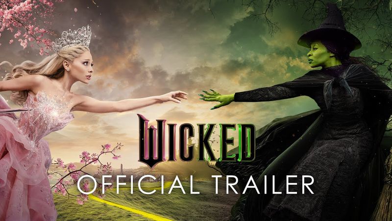 Wicked - Official Trailer