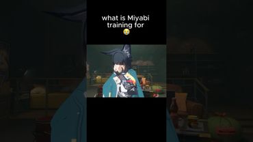 POV: Miyabi's secret training 😭🙏
