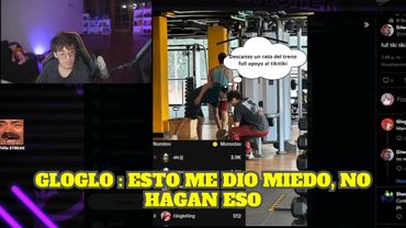 GLOGLO SE ASUSTA POR UN SEGUIDOR QUE LE TOMÓ FOTO SIN AVISARLE EN EL GIMNASIO