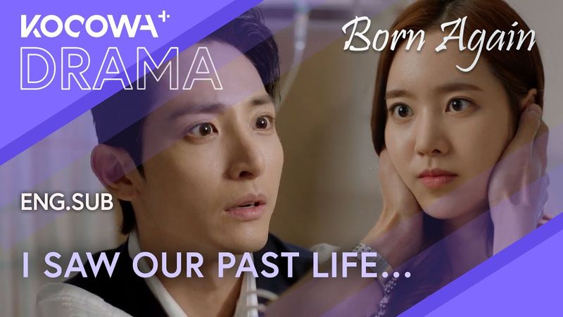 He Remembers Their Past Life… “Ha-eun, It’s You, Isn’t It?” | Born Again EP22 | KOCOWA+