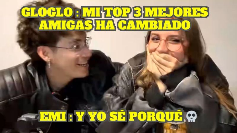 GLOGLO DICE SU NUEVO TOP 3 DE MEJORES AMIGAS