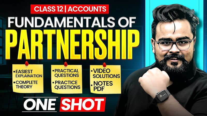 Fundamentals of Partnership Class 12 One Shot | Accounts Chapter 1 | Gaurav Jain