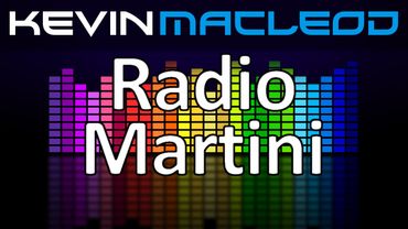 Kevin MacLeod: Radio Martini