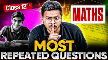 MP Board Class 12 Maths - Most Repeated Questions 🔥| Board 2026 Preparation | Gaurav Sir