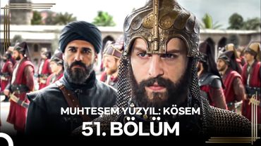 Muhteşem Yüzyıl: Kösem 51.Bölüm #Yeniden