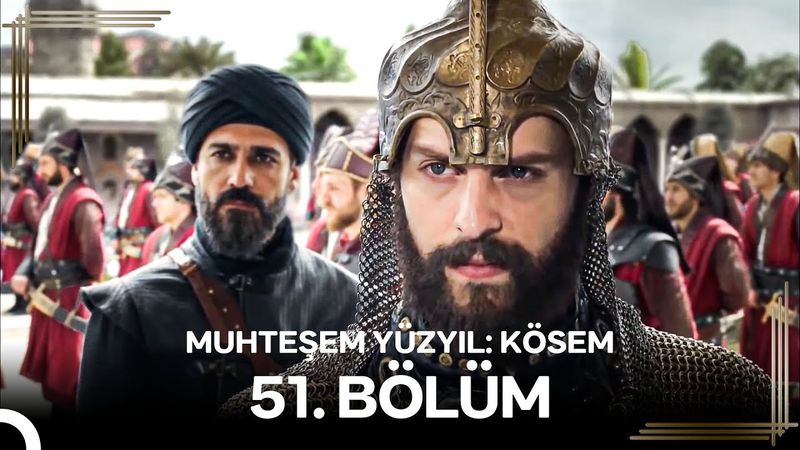 Muhteşem Yüzyıl: Kösem 51.Bölüm #Yeniden