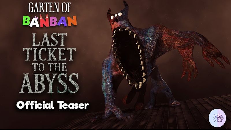 Garten of Banban: Last Ticket to the Abyss - Official Teaser Trailer