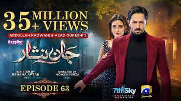 Jaan Nisar Ep 63 - [Eng Sub] - Digitally Presented by Happilac Paints - 19th Oct 2024 - Har Pal Geo