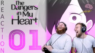 SOS Bros React - Dangers In My Heart Season 1 Episode 1 - I Was Stolen Away