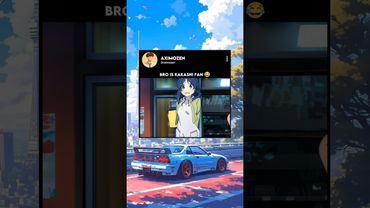 Bro is kakashi fan 😂 #anime #animeedit #animeshorts #music #amv