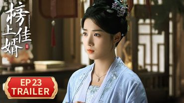 EP23预告：青沼得知明舒身世【榜上佳婿 Serendipity】 #王子奇 #卢昱晓