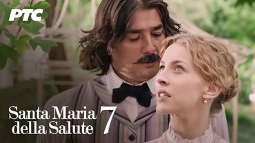 Santa Maria della Salute | Epizoda 7 (domaća serija)