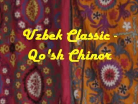 Uzbek Classic - Qo'sh Chinor