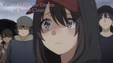 Real Life Idol Magic | Rascal Does Not Dream of Santa Claus