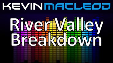 Kevin MacLeod: River Valley Breakdown