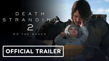Death Stranding 2: On The Beach - Official 'The Story So Far' Trailer