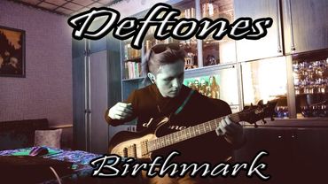 Deftones - Birthmark (Guitar cover)