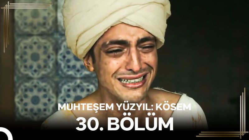 Muhteşem Yüzyıl: Kösem 30.Bölüm #Yeniden