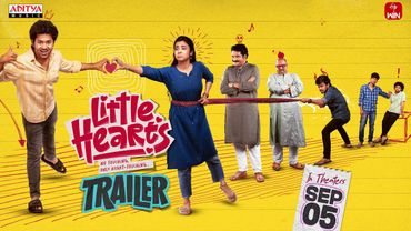 Little Hearts Trailer | Mouli, Shivani Nagaram | Sai Marthand | Aditya Hasan | Bunny Vas | Sinjith