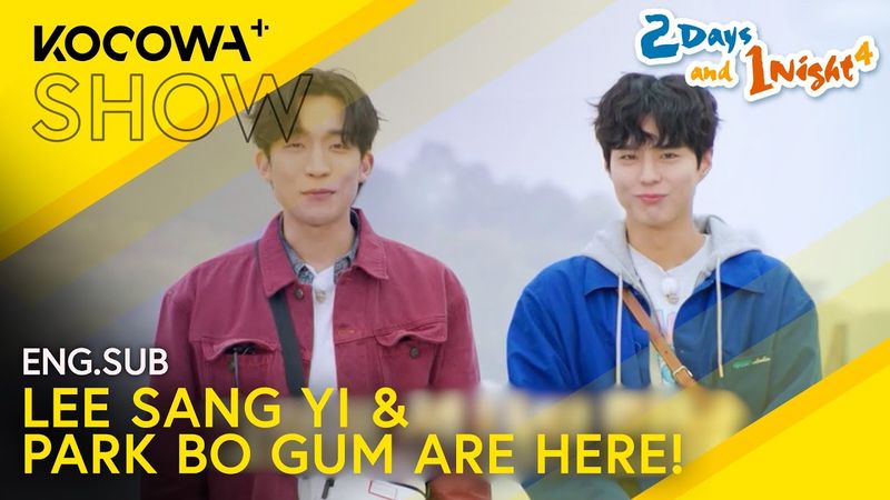 Welcome Park Bo Gum & Lee Sang Yi To 2D1N! 🎉 | 2 Days And 1 Night 4 EP275 | KOCOWA+