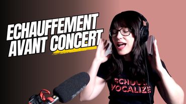 Chauffer sa voix avant un concert : TES EXERCICES