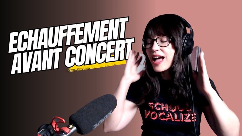 Chauffer sa voix avant un concert : TES EXERCICES