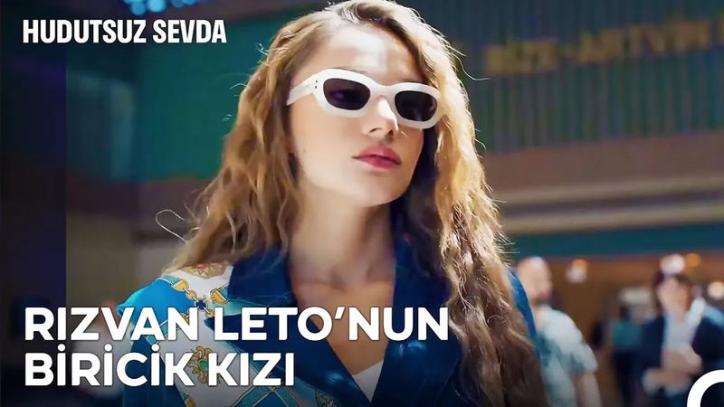 Letoların Kızı Zeynep Memlekete Giriş Yaptı - Hudutsuz Sevda 1. Bölüm
