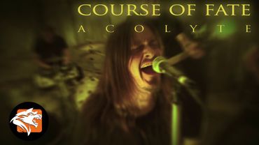 COURSE OF FATE - Acolyte (Official Music Video)