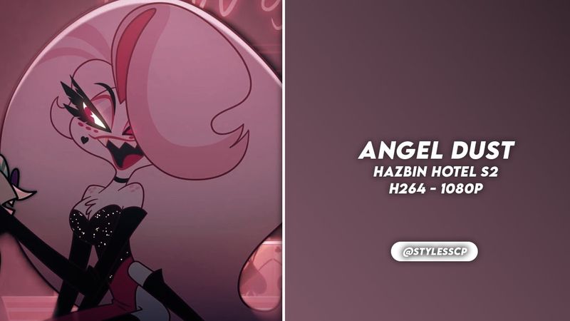 Angel Dust (Hazbin Hotel) S2 scenepack [1080p + Payhip Free Link] (bg music lowered)