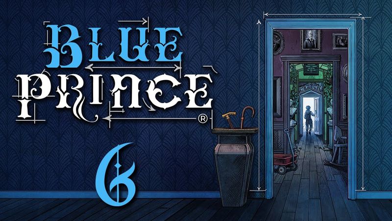Heart of Burning Glass [Blue Prince - Part 6]