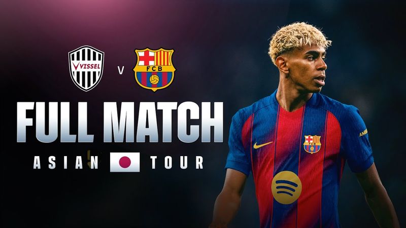 🔴 EXCLUSIVE LIVESTREAM: VISSEL KOBE VS FC BARCELONA | ASIAN TOUR 2025 💙❤️