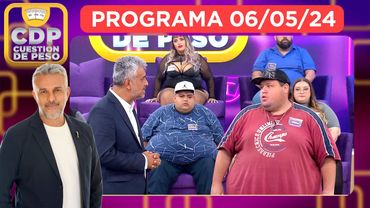 CUESTIÓN DE PESO - PRIMER PROGRAMA - 06/05/24