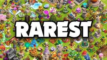 The Rarest Decorations in Clash of Clans