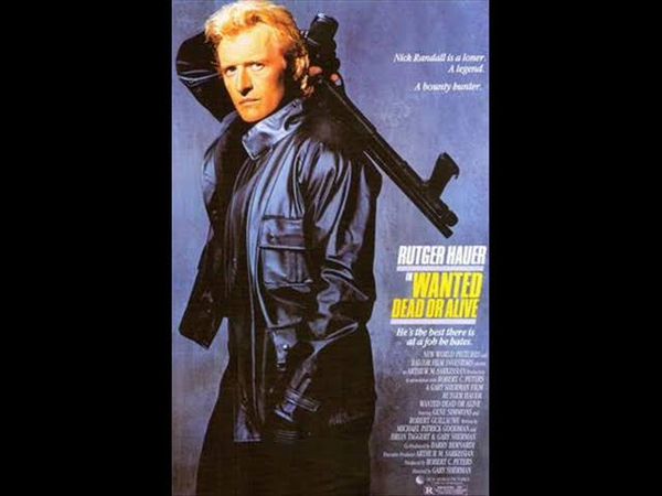 Rutger Hauer - Wanted Dead Or Alive [Music] - Dont cha Know That