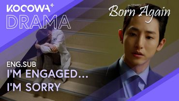 She Confesses Her Feelings… But He’s Already Engaged 💔💍 | Born Again EP13 | KOCOWA+
