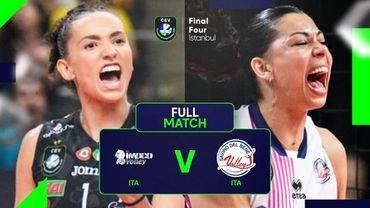 The Final I Imoco Volley vs Scandicci  I CEV Champions League Volley 2025 I Final Four Istanbul