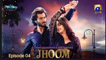 Jhoom Episode 04 |