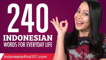 240 Indonesian Words for Everyday Life - Basic Vocabulary #12