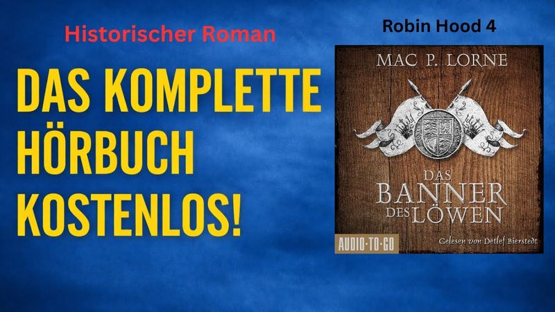 Das Banner des Löwen – Teil 4 | Komplettes Hörbuch | Mac P. Lorne | Gelesen von Detlef Bierstedt