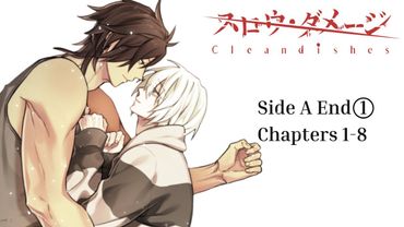 Slow Damage: Clean Dishes | Side A End ① | Chapters 1-8 | Video and ENG translation in description !