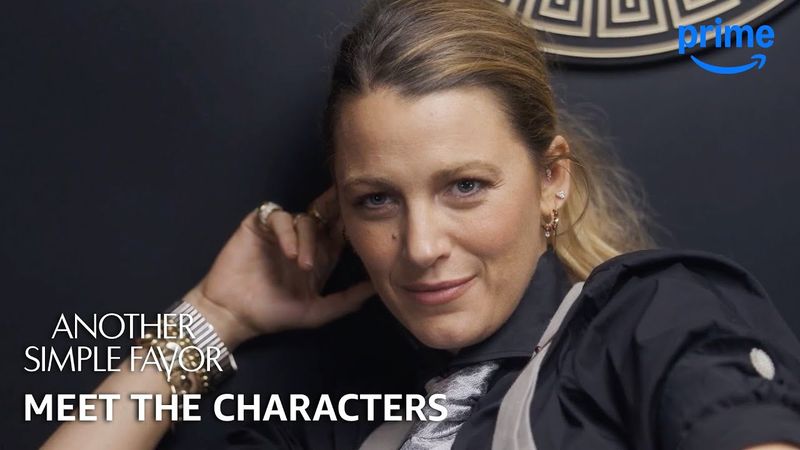 Meet the Characters | Another Simple Favor | Prime Video