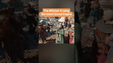 The Witcher 4 in Unreal Engine 5.6