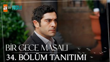 Bir Gece Masalı l 34. Bölüm Tanıtımı