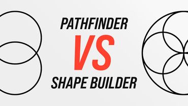 Pathfinder vs Shape Builder – Pick the Right One & Save HOURS!