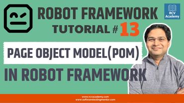 Robot Framework Tutorial #13-Page Object Model(POM) in Robot Framework