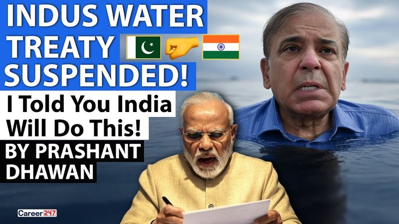 INDIA SUSPENDS INDUS WATER TREATY | Pakistan will pay a huge price for attack on India